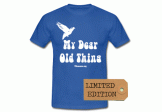 Limited Edition: Men’s ‘My Dear Old Thing’ Blowers T-shirt